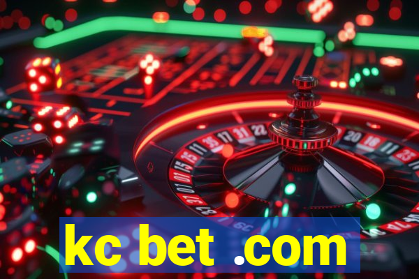 kc bet .com